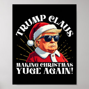 Póster Funny Trump Claus vuelve a hacer que los Navidades