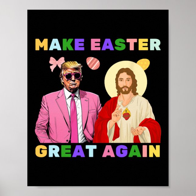 Póster Funny Trump Jesus Christ Make Easter Great Again E (Frente)