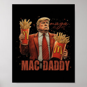 Póster Funny Trump Mcdon 2024 Fast Food Mac Daddy Hamburg