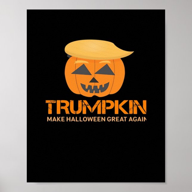 Póster Funny Trumpkin de Halloween - Haz de Halloween un  (Frente)