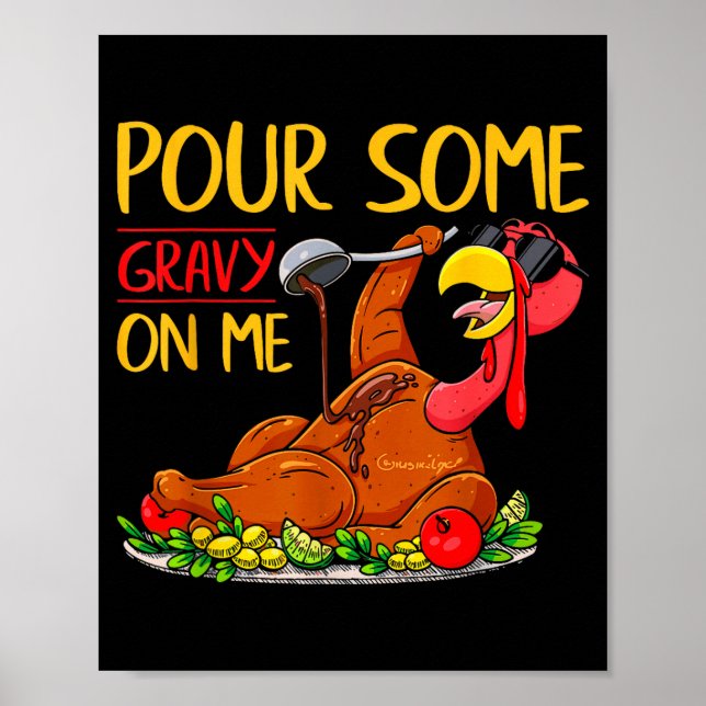 Póster Funny Turkey Day Thanksgiving Gift Tee Ur Some Gra (Frente)