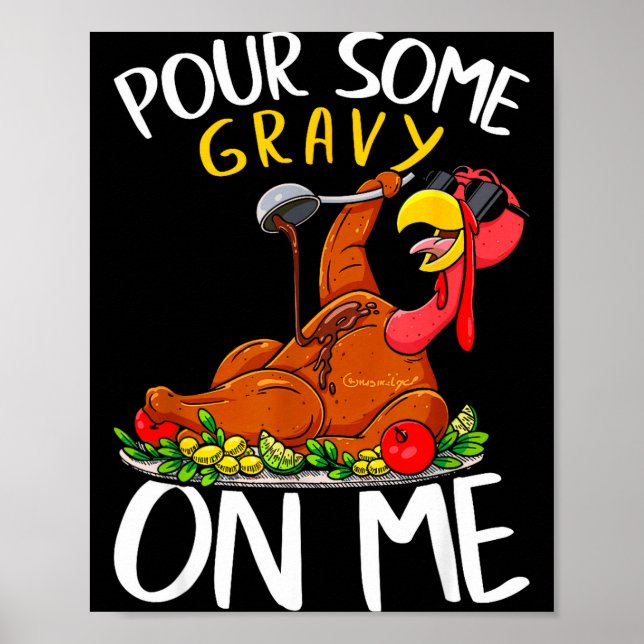 Póster Funny Turkey Day Thanksgiving Gift Tee Ur Some Gra (Frente)