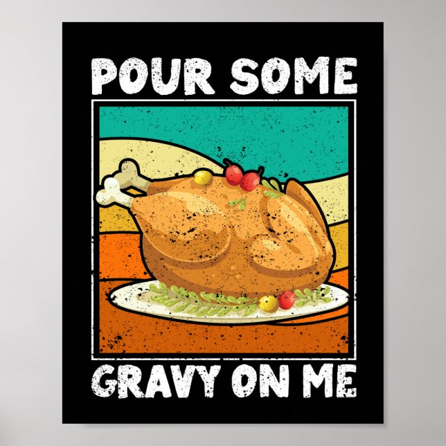 Póster Funny Turkey Dinner Thanksgiving Pour You (Frente)