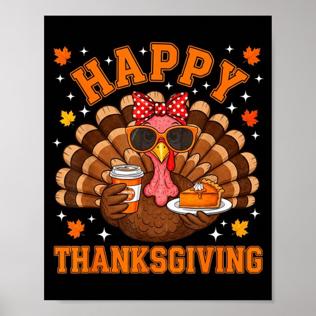 Póster Funny Turkey Drinking Coffee Thanksgiving Bow Girl (Frente)