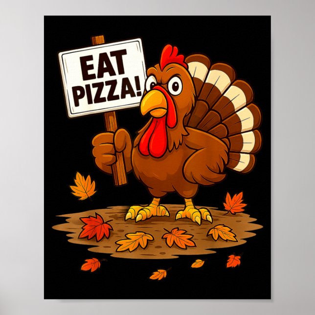 Póster Funny Turkey Eat Zza Thanksgiving For Men Women Ki (Frente)