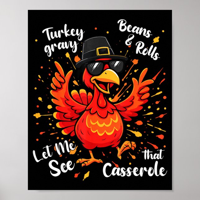 Póster Funny Turkey Gravy Beans And Rolls Cerole Thanksgi (Frente)