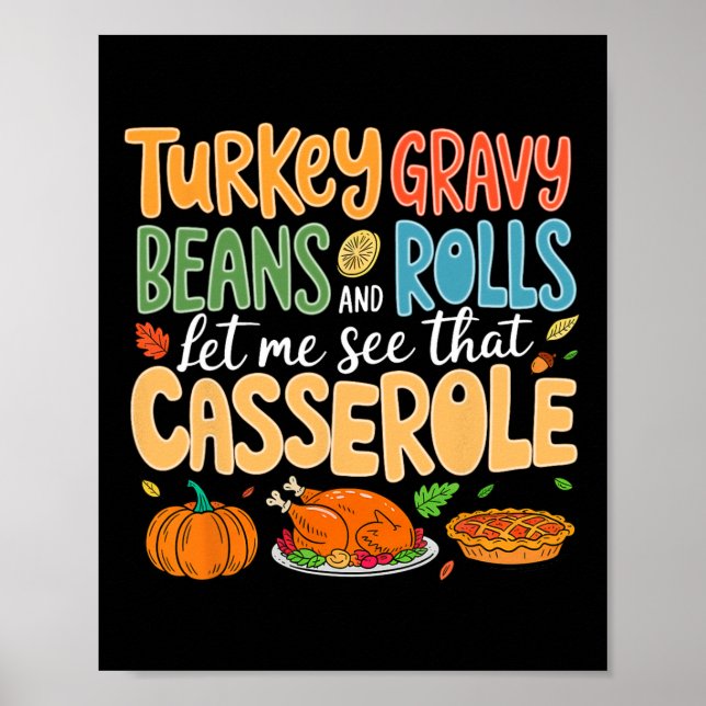 Póster Funny Turkey Gravy Beans And Rolls Let Me See That (Frente)