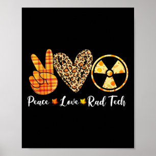 Póster Funny Turkey Peace Love Rad Tech Fall Acción de Gr
