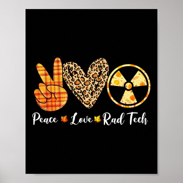 Póster Funny Turkey Peace Love Rad Tech Fall Acción de Gr (Frente)