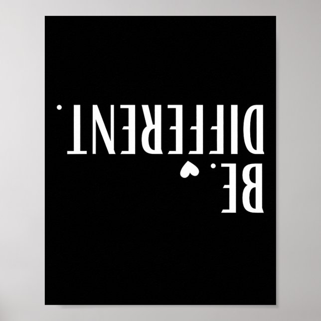 Póster Funny Upside Down Be Different Men Women Kids (Frente)