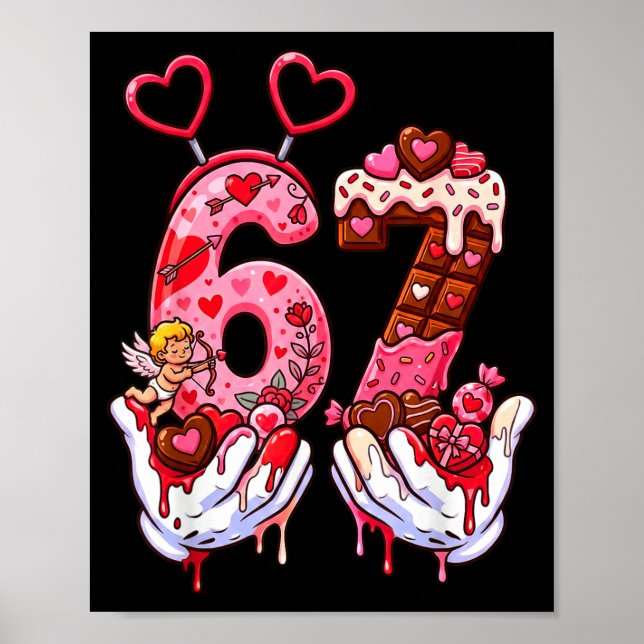Póster Funny Valentine's Day 67 Meme Hands Six Seven Cud  (Frente)