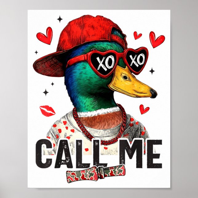 Póster Funny Valentines Day Call Me Duck Hunting Men Wome (Frente)