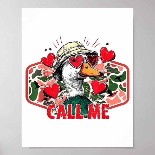 Póster Funny Valentines Day Call Me Duck Hunting Men Wome (Frente)