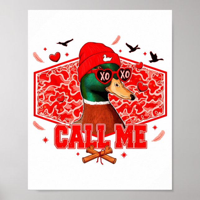 Póster Funny Valentines Day Call Me Duck Hunting Men Wome (Frente)