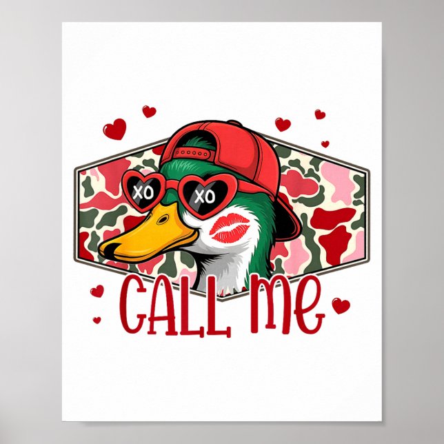 Póster Funny Valentines Day Call Me Duck Hunting Men Wome (Frente)