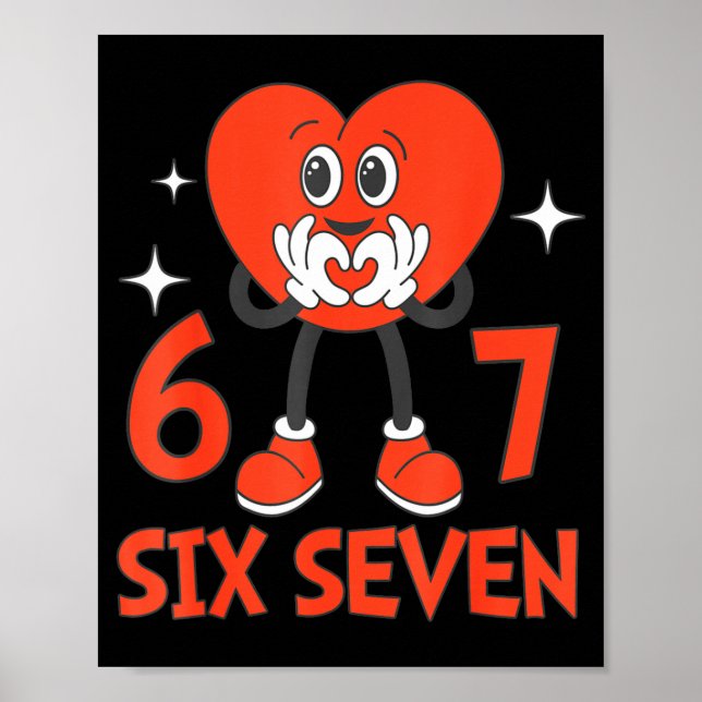 Póster Funny Valentines Six Seven Hearts 6 7 Meme Boys Gi (Frente)