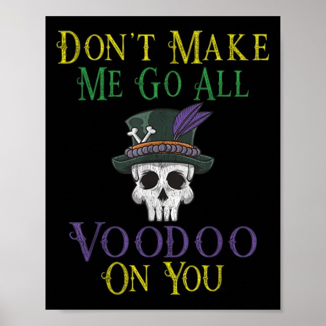 Póster Funny Voodoo Quote - Witch Doctor Skull Mardi Gras (Frente)