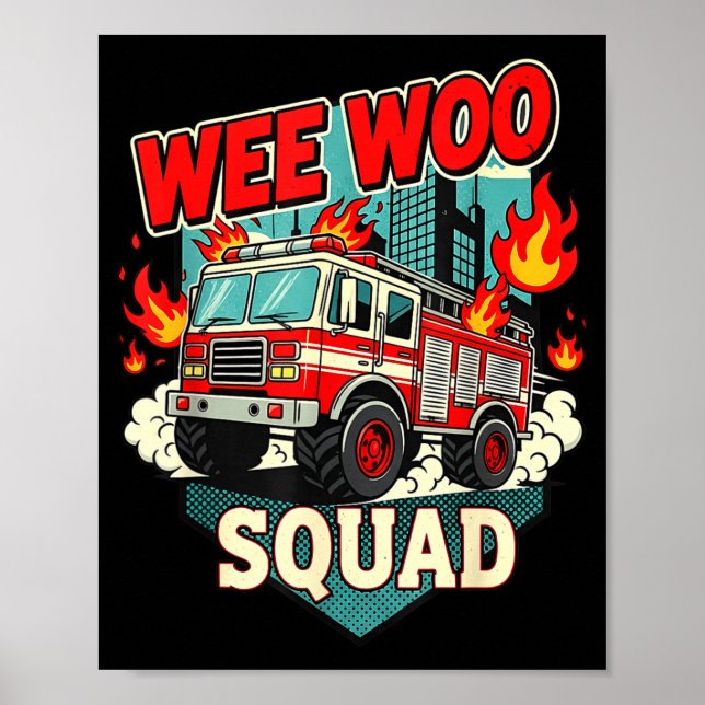 Póster Funny Wee Woo Squad Fire Department Firefighter Fi (Frente)