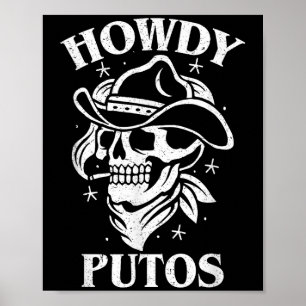 Póster Funny Western Cowboy Skull Gift - Hola Putos Spani