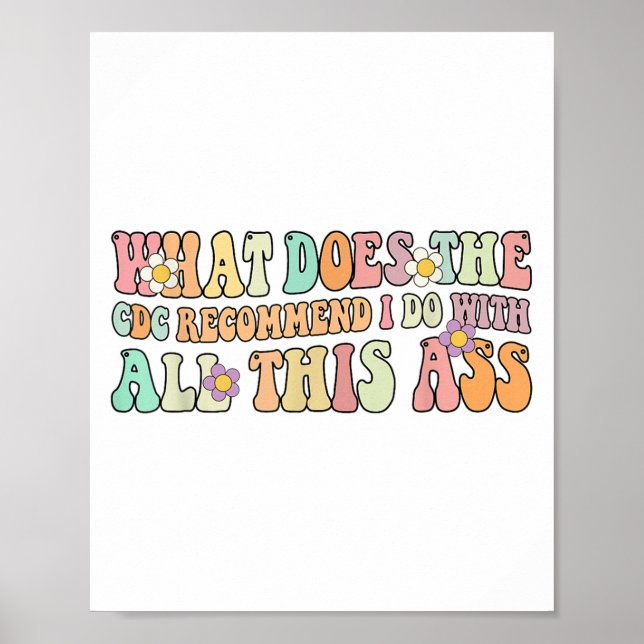 Póster Funny What Does The C Recommend I Do With All This (Frente)