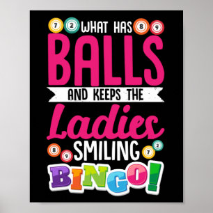 Póster Funny What Has Balls And Keeps The Ladies