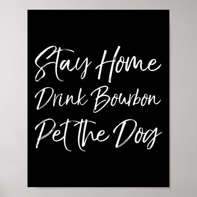 Póster Funny Whiskey Cita Chiste Quédate en casa Bebe Bor (Frente)