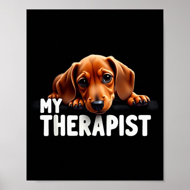 Póster Funny Wiener Puppy My Therast Dachshund Dog  (Frente)