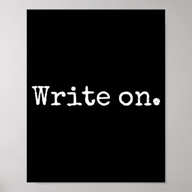 Póster Funny Writing On Novelty Writing Writers Journalis (Frente)