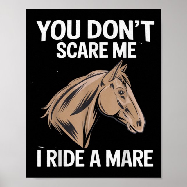Póster Funny You Don't E Me I Ride A Mare Cool Equestrian (Frente)