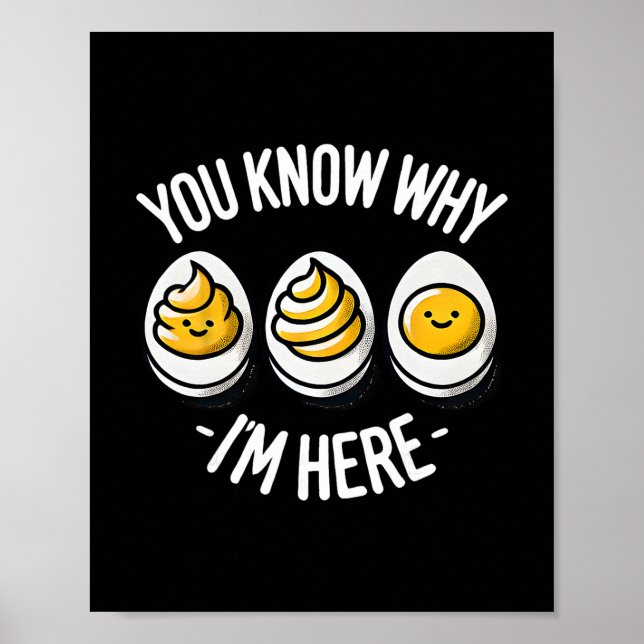 Póster Funny You Know Why I'm Here Deviled Egg Family Tha (Frente)