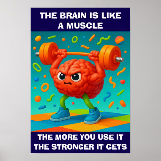 Póster Funny Your Brain Is Like a Muscle