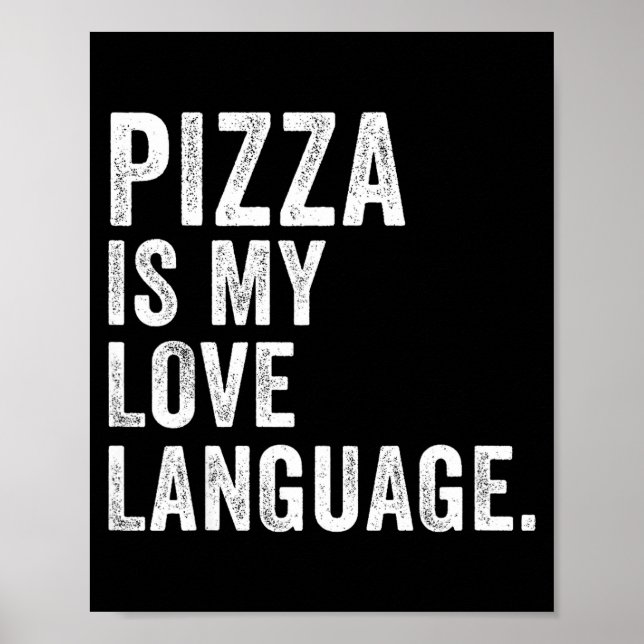 Póster Funny Zza Is My Love Language, Funny Anti Valentin (Frente)