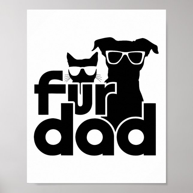 Póster Fur Dad Funny Fathers Day Camisetas Cat And Dog Lo (Frente)