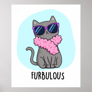 Póster Furbulbo Funny Elegant Cat Pun