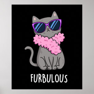 Póster Furbulbo Funny Elegant Cat Pun Dark BG