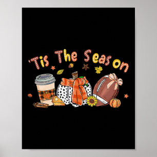 Póster Futbol De Las Especias De Calabaza Es El Agradecim