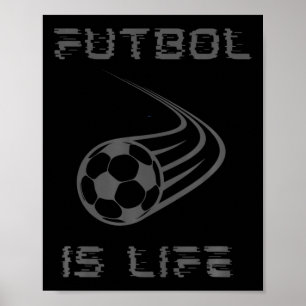 Póster Fútbol Es Vida T Para Fanático Del Fútbol Fútbol