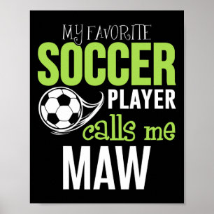 Póster Fútbol Mamá - Mi jugador favorito me llama