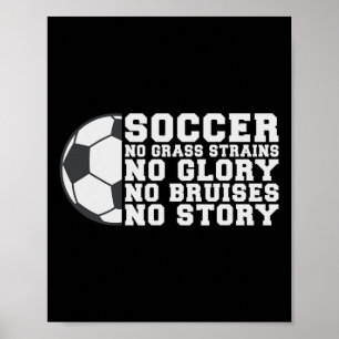 Póster Fútbol Sin Esfuerzo Sin Gloria Sin Moretones Sin H