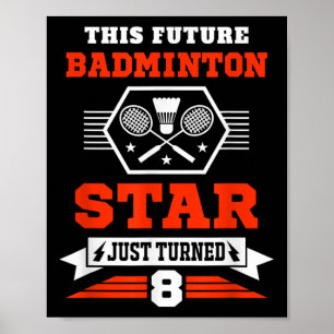 Póster Futura estrella de Badminton acaba de cumplir 8 añ