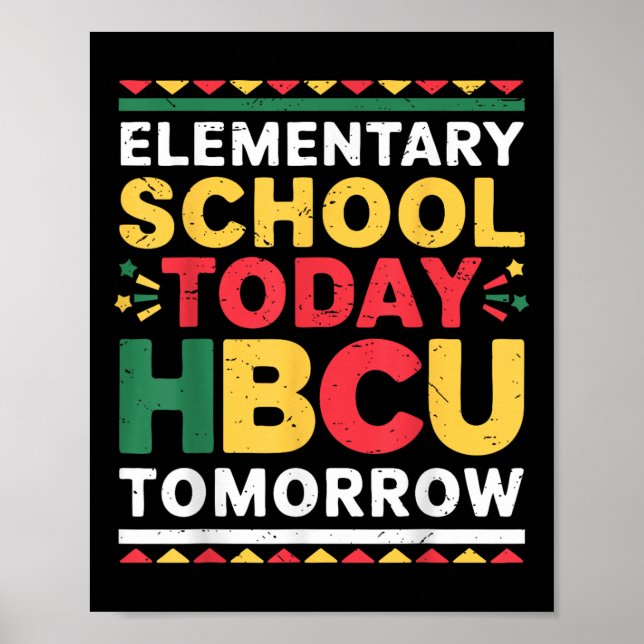 Póster Future Hbcu College, Escuela Primaria Hoy Hbcu (Frente)