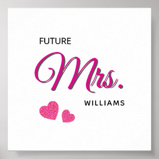 Póster Future Mrs Personalized Wedding Design 