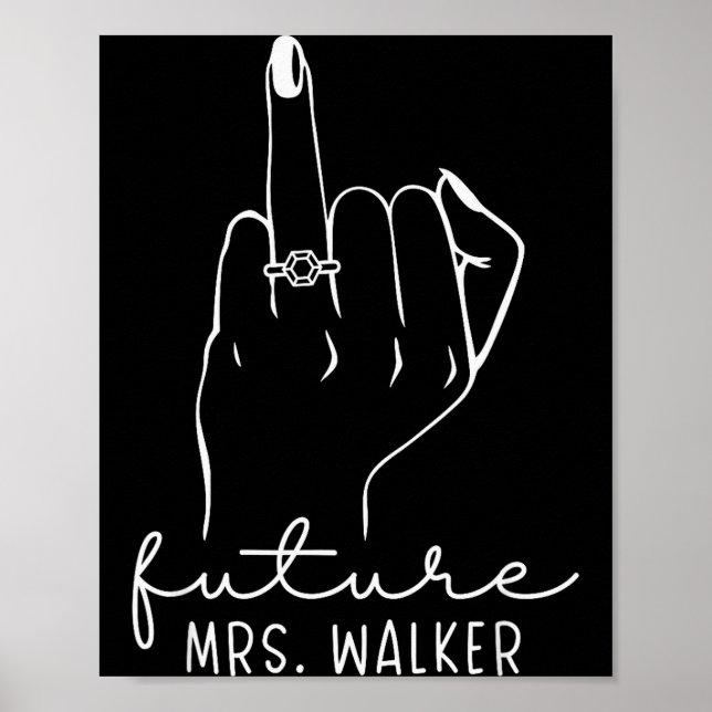 Póster Future Mrs. Walker New Bridal To Be Fiance Bachelo (Frente)