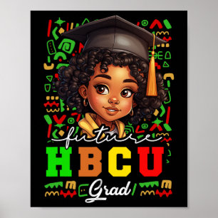 Póster Futuro Grado Hbcu Chica Negro Niños Graduados Hbcu