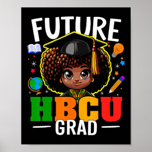 Póster Futuro Graduado Hbcu Niños Afro Niña Mes de la His