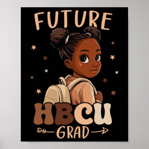 Póster Futuro Hbcu Grad Niños Chica Negro Afro Histor Neg