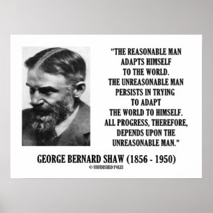 Póster G.B. Shaw Progress depende de hombre irrazonable