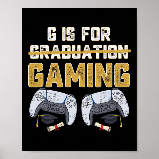 Póster G Es Para Gaming Fun School Graduación Gamer Boy K (Frente)