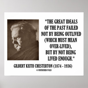 Póster G.K. Chesterton Grandes Ideales Del Pasado No Vivo