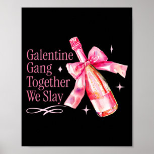 Póster Galentine Gang Juntas Nosotros Asesinamos Amiga Di